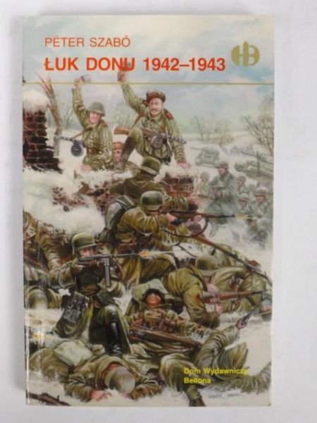 Łuk Donu 1942-1943, (Historyczne Bitwy)