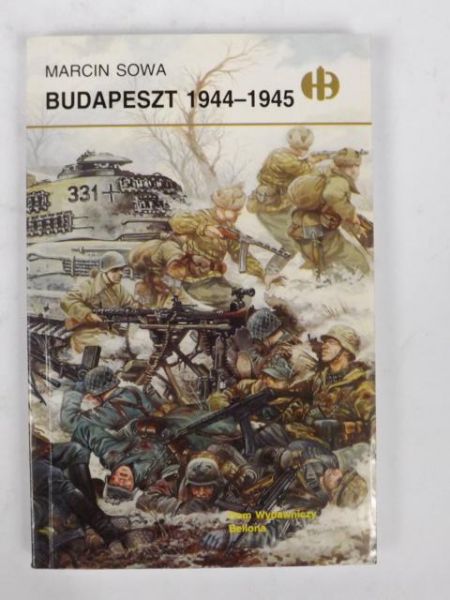 Budapeszt 1944-1945 (Historyczne Bitwy)