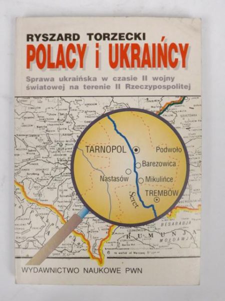 Torzecki Ryszard - Polacy i Ukraińcy