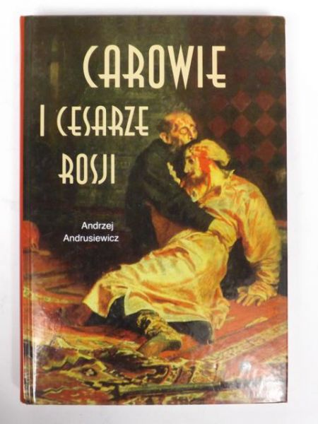 Carowie i cesarze Rosji