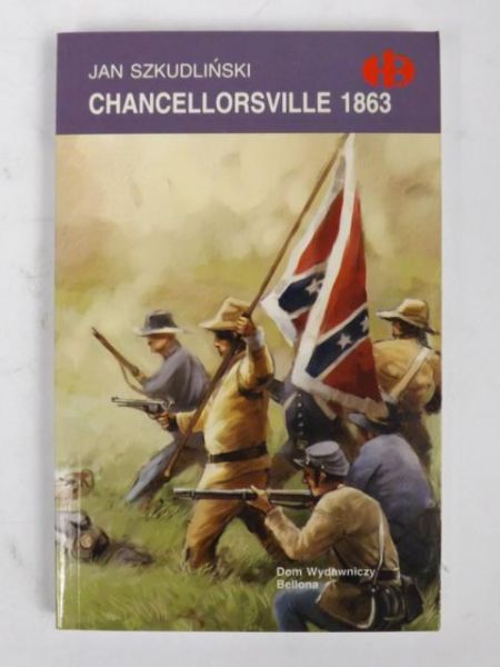Chancellorsville 1863 (Historyczne Bitwy)