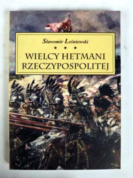 Wielcy hetmani Rzeczpospolitej
