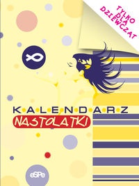 Tylko dla dziewcząt: Kalendarz nastolatki