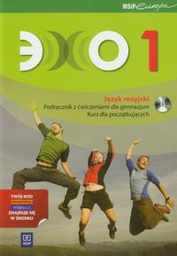 Echo 1 : Język rosyjski : Podręcznik z ćwiczeniami z płytą CD