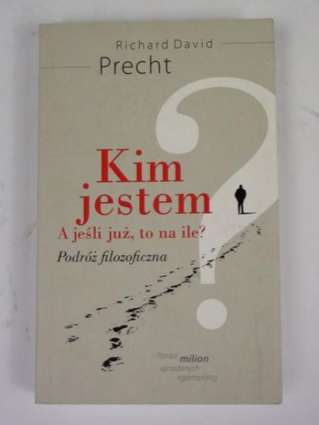 Kim jestem? A jeśli już, to na ile?