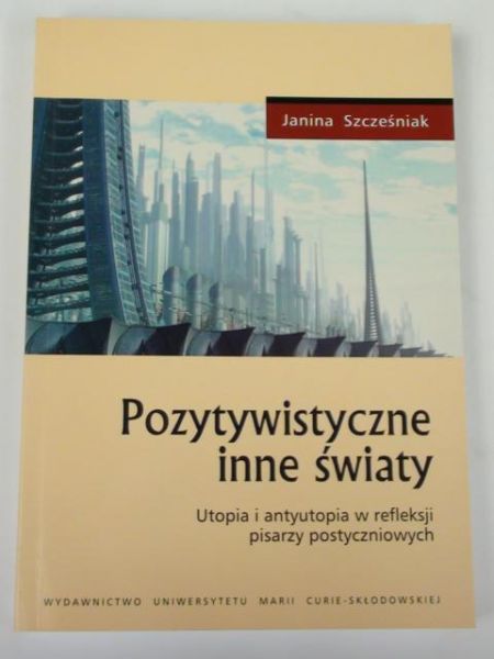 Pozytywistyczne inne światy