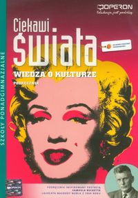 A. - Ciekawi świata: Wiedza o kulturze podręcznik zakres podstawowy
