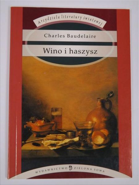 Baudelaire Karol - Wino i haszysz
