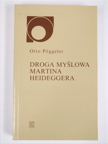Droga myślowa Martina Heideggera