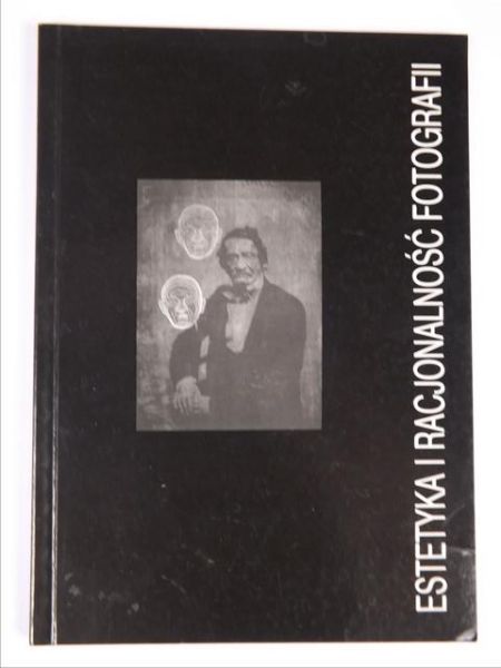 Estetyka i racjonalność fotografii