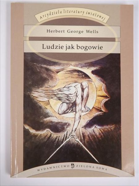 Wells Herbert G. - Ludzie jak bogowie