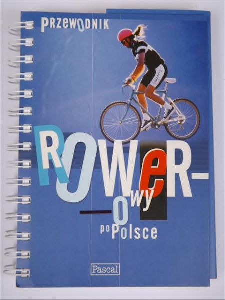 Kędracki Miłosz - Przewodnik rowerowy  po Polsce