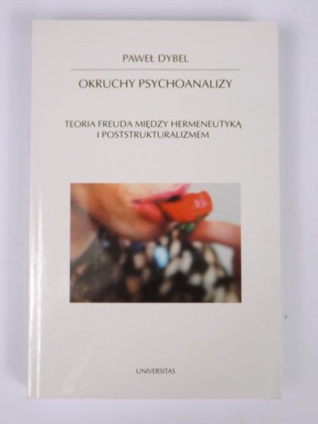 Dybel Paweł - Okruchy psychoanalizy