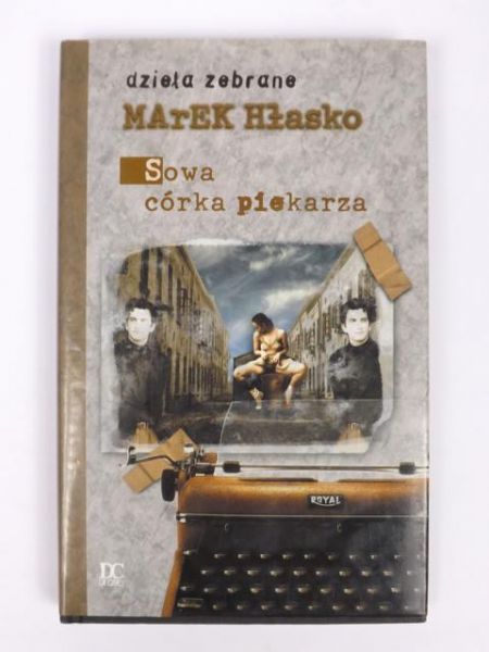Hłasko Marek - Sowa, córka piekarza