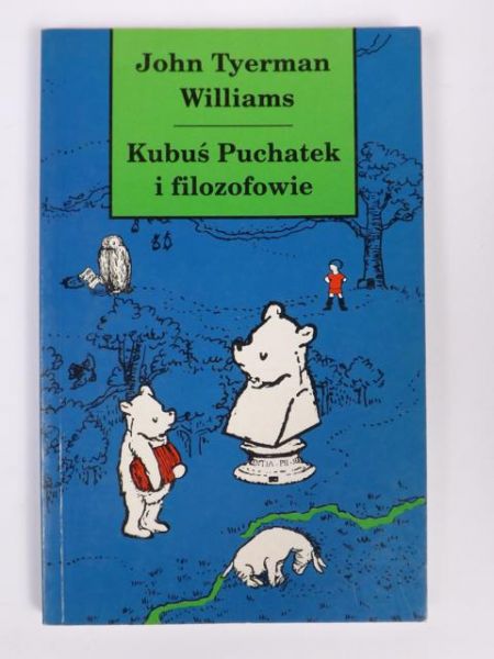 Kubuś Puchatek i filozofowie