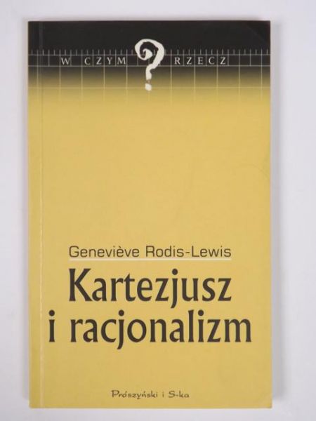 Kartezjusz i racjonalizm