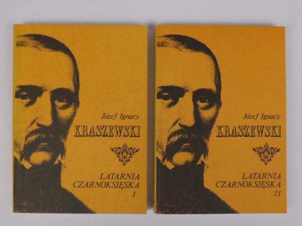 Kraszewski Józef Ignacy - Latarnia czarnoksięska. Obrazy naszych czasów. Tom I i II