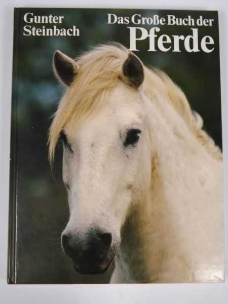 Steinbach Gunter - Das Grosse Buch der Pferde