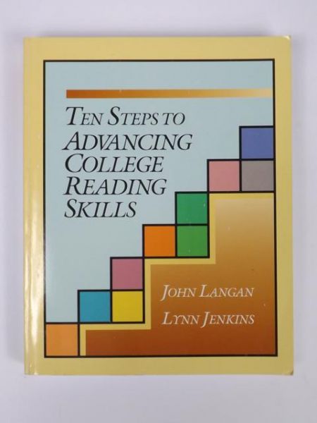 Langan/ Jenkins - Ten steps to advancing college reading skills