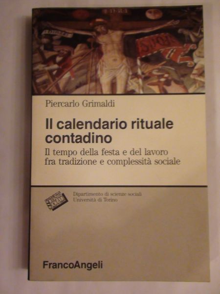Grimaldi Percarlo - II calendario rituale contadino