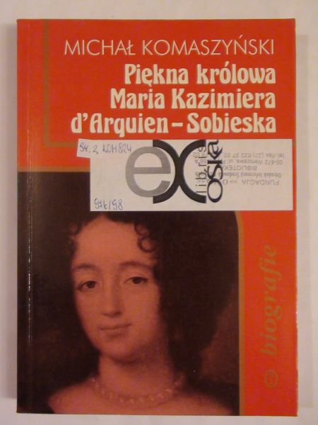 Piękna królowa Maria Kazimiera D' Arguien-Sobierska