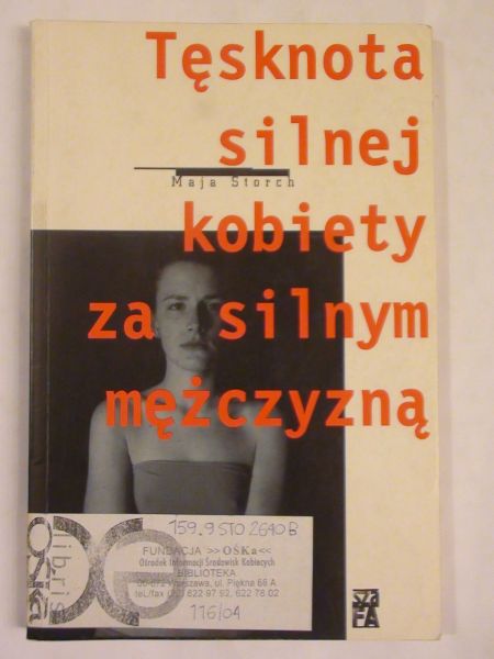 Tęsknota silnej kobiety za silnym mężczyzną
