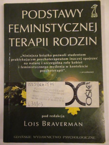 Braverman Lois (red.)  - Podstawy feministycznej terapii rodzin