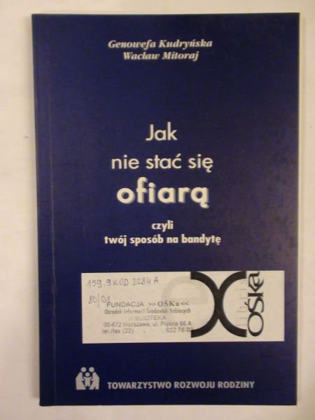 Kudyńska  - Jak nie stać się ofiarą czyli twój sposób na bandytę