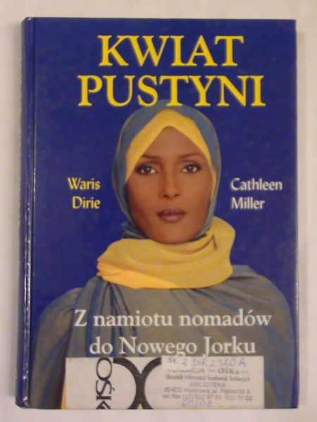Dirie Waris ,   - Kwiat pustyni