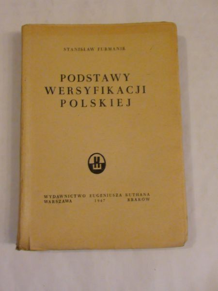 Furmanik Stanisław - Podstawy wersyfikacji polskiej