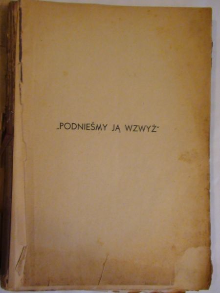 Podniesmy ją wzwyż 1938 r.