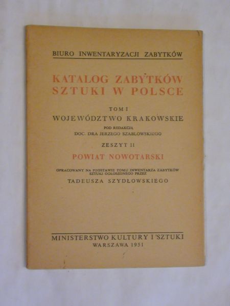 Katalog Zabytków Sztuki w Polsce - Tom I Wojwództwo Krakowskie
