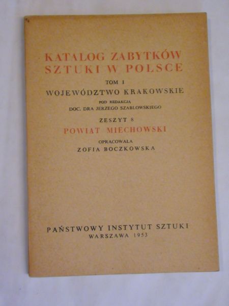 Katalog Zabytków Sztuki w Polsce Tom I - Powiat Nowosądecki