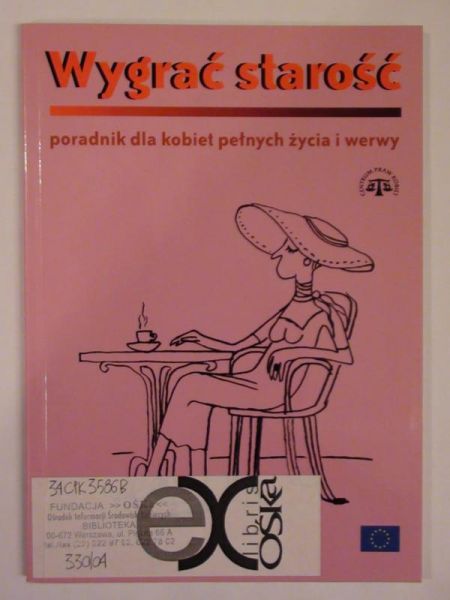 Dąbrowiecka Hanna, Przyborowska Katarzyna,   - Wygrać starość