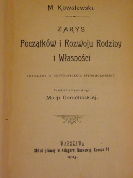 Zarys początków i rozwoju rodziny i własności.