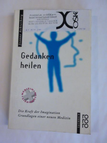 Achterberg Jeanne - Gedanken heilen