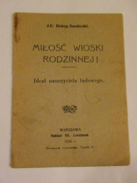Miłość wioski rodzinnej. Ideał nauczyciela ludowego 1928r.