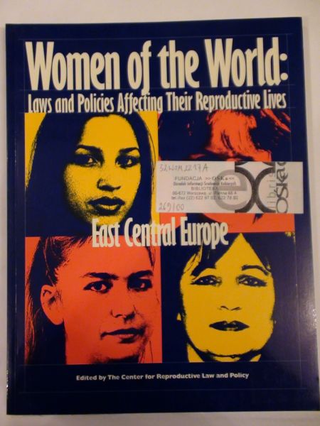 Women of  World: Laws and Policies Affecting Their Reproductive lives
