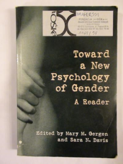 Gergen Mary M.,     - Toward a New Psychology