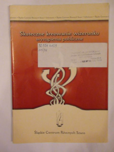 Skuteczne kreowanie wizerunku wystąpienia publiczne.