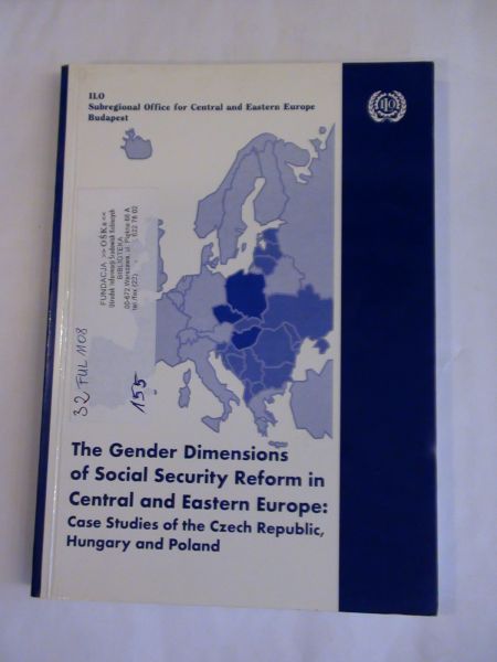 Fultz Elaine - The Gender Dimensions of Social Security Reform in Central and Eastern Europe.