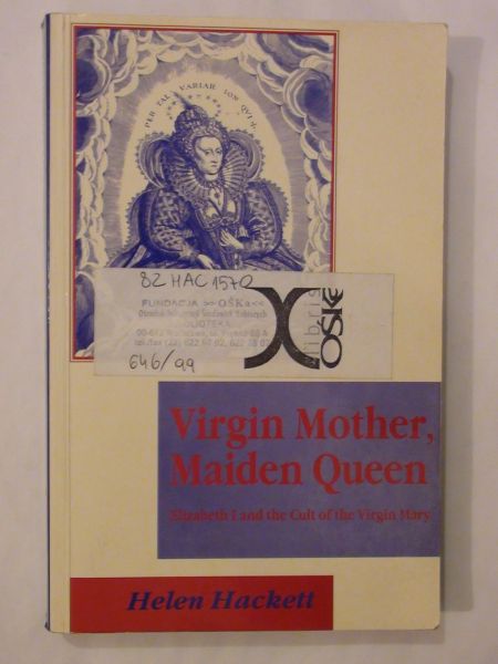 Hackett Helen - Virgin Mother, Maiden Queen