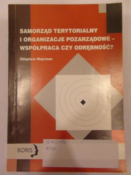 Samorząd terytorialny i organizacje pozarządowe – współpraca czy odrębności?