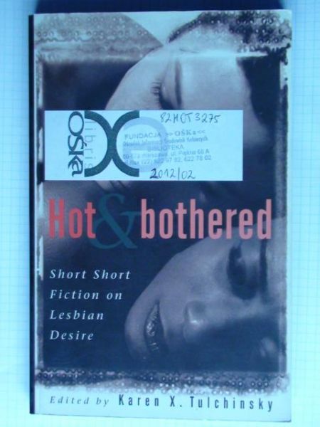 Hot & bothered