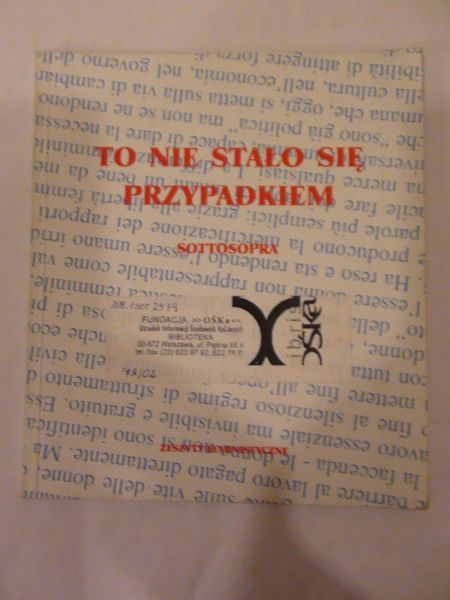 To nie stało się przypadkiem