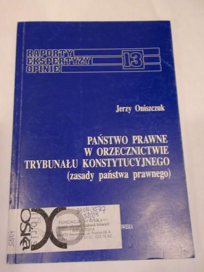 Państwo prawne w orzecznictwie Trybunału Konstytucyjnego