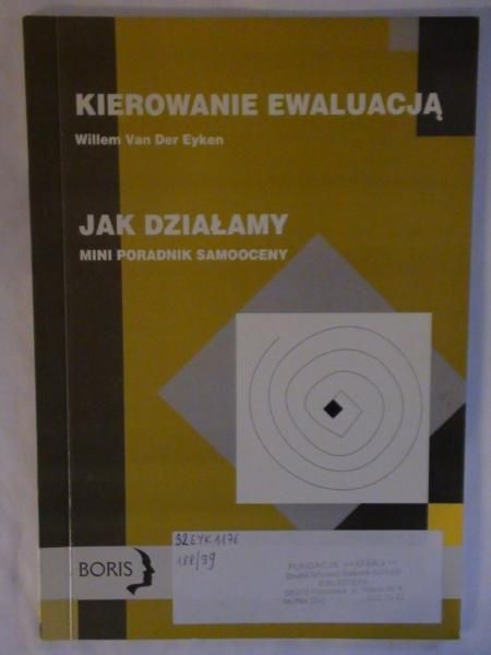 Kierowanie ewaluacją. Jak działamy mini poradnik samooceny