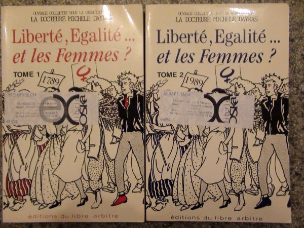Dayras Michele - Liberte, egalite... et les femmes?