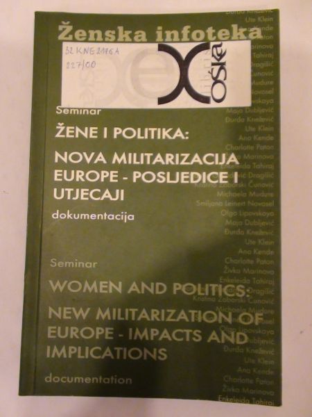 Zene i politika: Nova militarizacija Europe – posljedice i utlecaji.