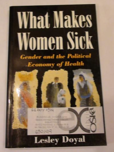 What makes woman sick